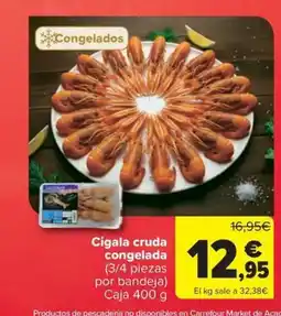 Carrefour Market Cigala cruda congelada oferta