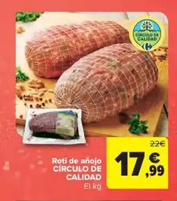Carrefour Market CÍRCULO DE CALIDAD Roti de añojo oferta