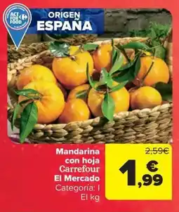 Carrefour Market CARREFOUR Mandarina con hoja oferta