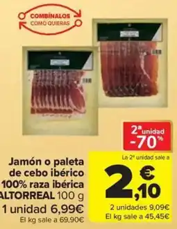Carrefour Market ALTORREAL Jamón o paleta de cebo ibérico 100% raza ibérica oferta