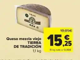 Carrefour Market TIERRA DE TRADICIÓN Queso mezcla viejo oferta