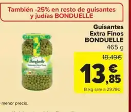 Carrefour Market BONDUELLE Guisantes Extra Finos oferta