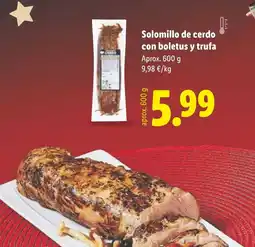 Lidl Solomillo de cerdo con boletus y trufa oferta