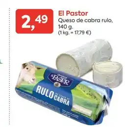 Suma Supermercados EL PASTOR Queso de cabra rulo, oferta