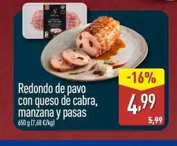 ALDI Redondo de pavo con queso de cabra, manzana y pasas oferta
