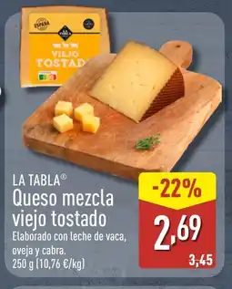ALDI LA TABLA Queso mezcla viejo tostado oferta