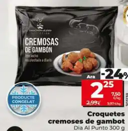 Dia DIA AL PUNTO Croquetes cremoses de gambot oferta