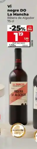 Dia RIBERA DE ALGODOR Vi negre DO La Mancha oferta