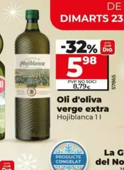 Dia HOJIBLANCA Oli d'oliva verge extra oferta