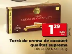 Dia DIA DULCE NOEL Torró de crema de cacauet qualitat suprema oferta