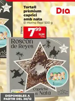 Dia EL HORNO REAL Tortell prémium caprici amb nata oferta