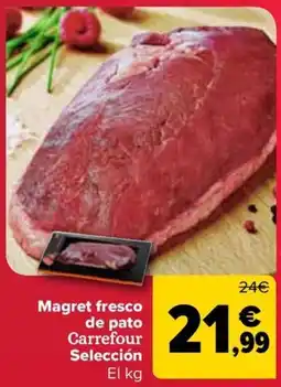 Carrefour Magret fresco de pato Carrefour Selección oferta