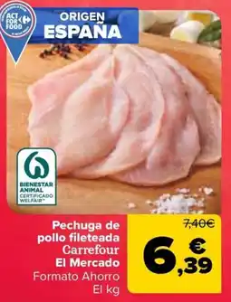 Carrefour Pechuga de pollo fileteada Carrefour El Mercado oferta