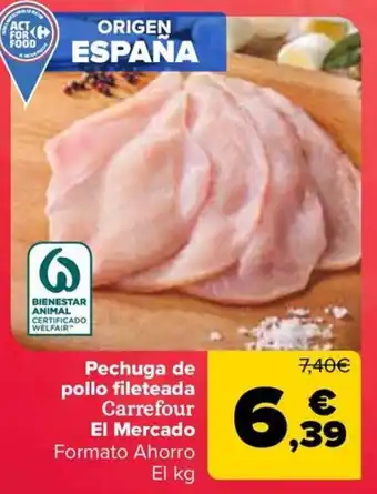 Pechuga de pollo fileteada Carrefour El Mercado