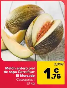 Carrefour Melón entero piel de sapo Carrefour El Mercado oferta