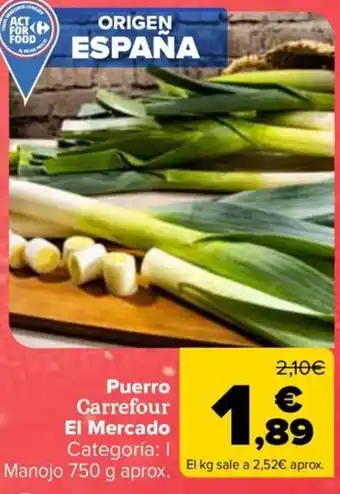 Carrefour Puerro Carrefour El Mercado oferta