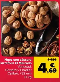 Carrefour Nuez con cáscara Carrefour El Mercado oferta