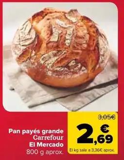 Carrefour Pan payés grande Carrefour El Mercado oferta