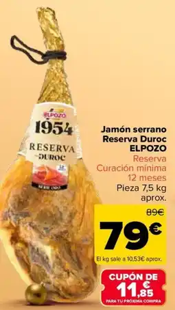 Carrefour ELPOZO Jamón serrano Reserva Duroc oferta