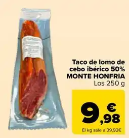 Carrefour MONTE HONFRIA Taco de lomo de cebo ibérico 50% oferta