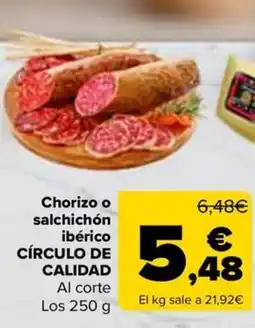 Carrefour CÍRCULO DE CALIDAD Chorizo o salchichón ibérico oferta