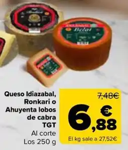 Carrefour TGT Queso Idiazabal, Ronkari o Ahuyenta lobos de cabra oferta