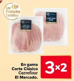 Carrefour En gama Corte Clásico Carrefour El Mercado. oferta
