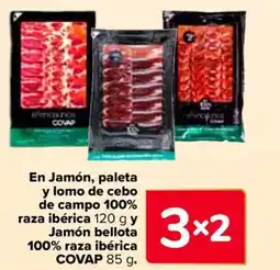 Carrefour COVAP En Jamón, paleta y lomo de cebo de campo 100% raza ibérica y Jamón bellota 100% raza ibérica oferta