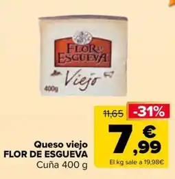 Carrefour FLOR DE ESGUEVA Queso viejo oferta