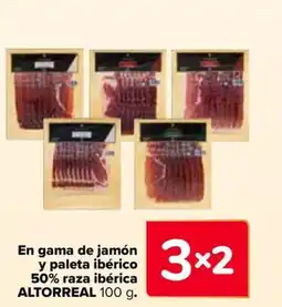 Carrefour ALTORREAL En gama de jamón y paleta ibérico 50% raza ibérica oferta