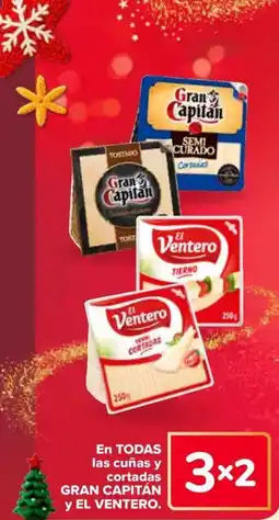 Carrefour GRAN CAPITÁN y EL VENTERO En todas las cuñas y cortadas oferta