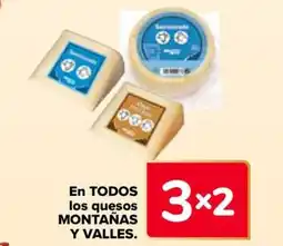 Carrefour MONTAÑAS Y VALLES En todos los quesos oferta