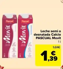 Carrefour PASCUAL Leche semi o desnatada Calcio Movit oferta