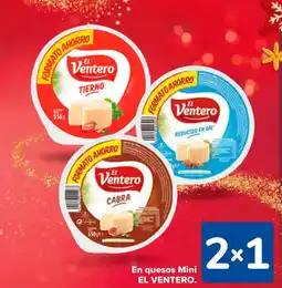 Carrefour EL VENTERO En quesos Mini oferta