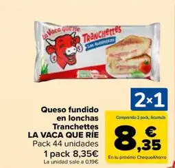 Carrefour LA VACA QUE RÍE Queso fundido en lonchas Tranchettes oferta
