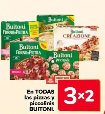 Carrefour BUITONI En todas las pizzas y piccolinis oferta