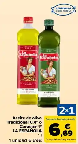 Carrefour LA ESPAÑOLA Aceite de oliva Tradicional 0,4° o Carácter 1° oferta