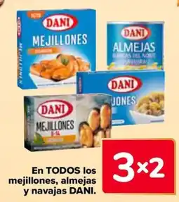 Carrefour DANI En todos los mejillones, almejas y navajas oferta
