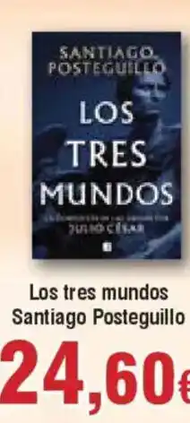 Hiper FROIZ Los tres mundos Santiago Posteguillo oferta