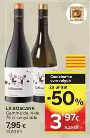 Caprabo La boscana - gamma de vi oferta