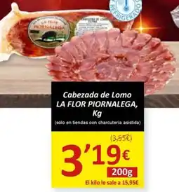 SPAR LA FLOR PIORNALEGA Cabezada de Lomo oferta