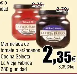 FROIZ LAVIEJA FARRICA Mermelada de tomate o arándanos Cocina Selecta oferta