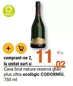 BonpreuEsclat Codorniu - cava brut nature reserva gran plus ultra ecologic oferta