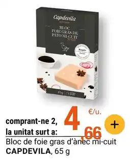 BonpreuEsclat Capdevila - bloc de foie gras d'ànec mi-cuit oferta