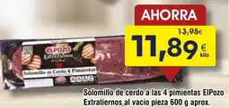 FROIZ ELPOZO Solomillo de cerdo a las 4 pimientas oferta