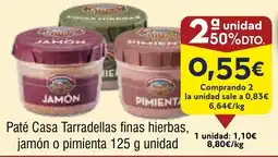 FROIZ Paté Casa Tarradellas finas hierbas, jamón o pimienta oferta