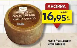 FROIZ FROIZ Queso Selection oveja curado oferta