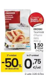Eroski Eroski - churro lazo oferta