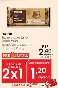 Eroski Eroski - turrón de chocolate crujiente oferta