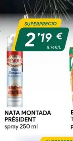 Masymas PRÉSIDENT Nata montada oferta